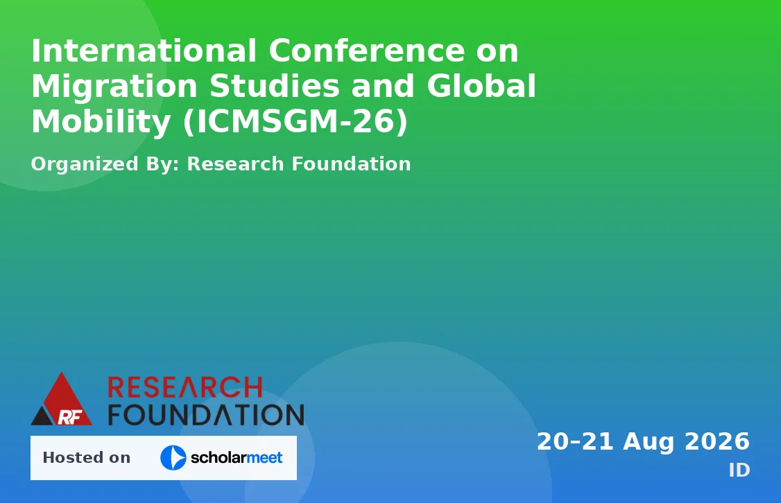 International Conference on Migration Studies and Global Mobility (ICMSGM-26)
