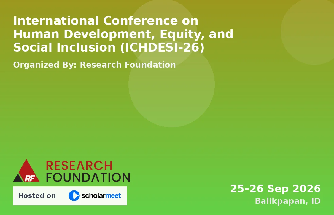 International Conference on Human Development, Equity, and Social Inclusion (ICHDESI-26)