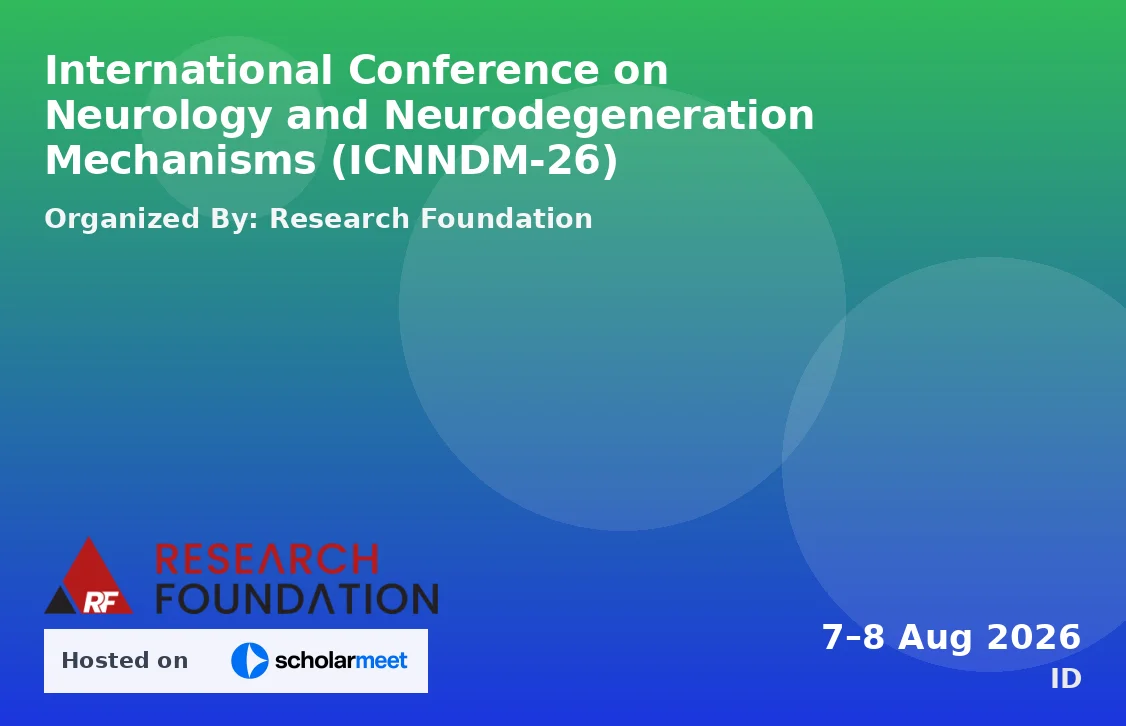 International Conference on Neurology and Neurodegeneration Mechanisms (ICNNDM-26)