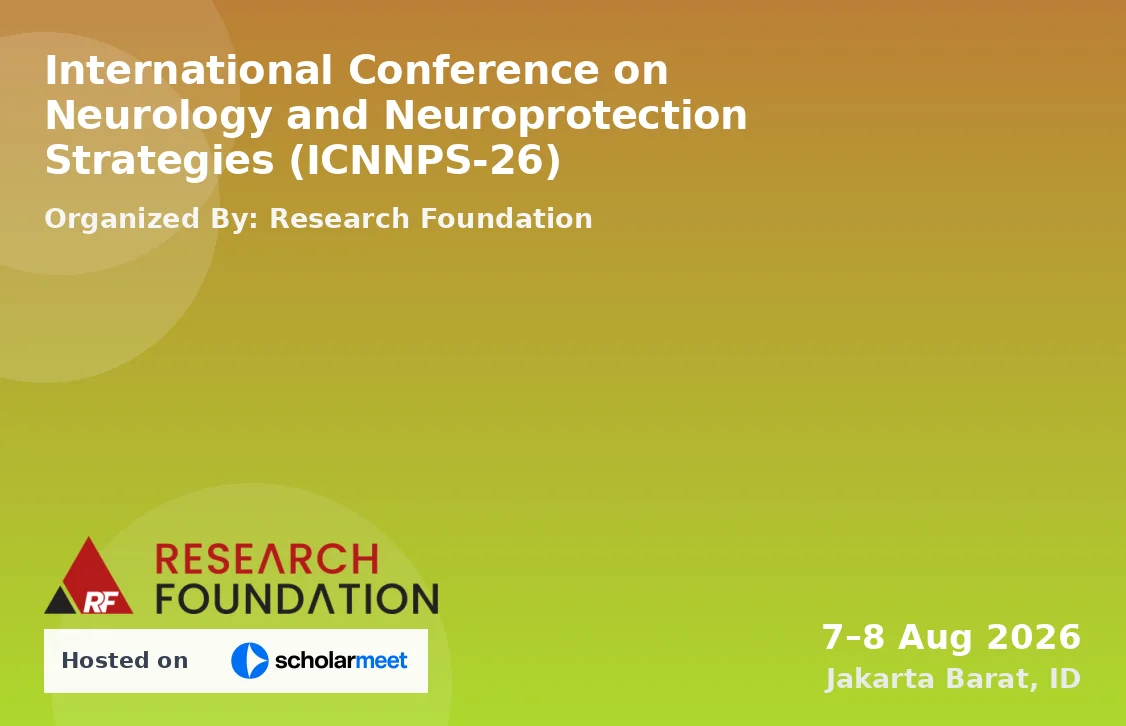 International Conference on Neurology and Neuroprotection Strategies (ICNNPS-26)