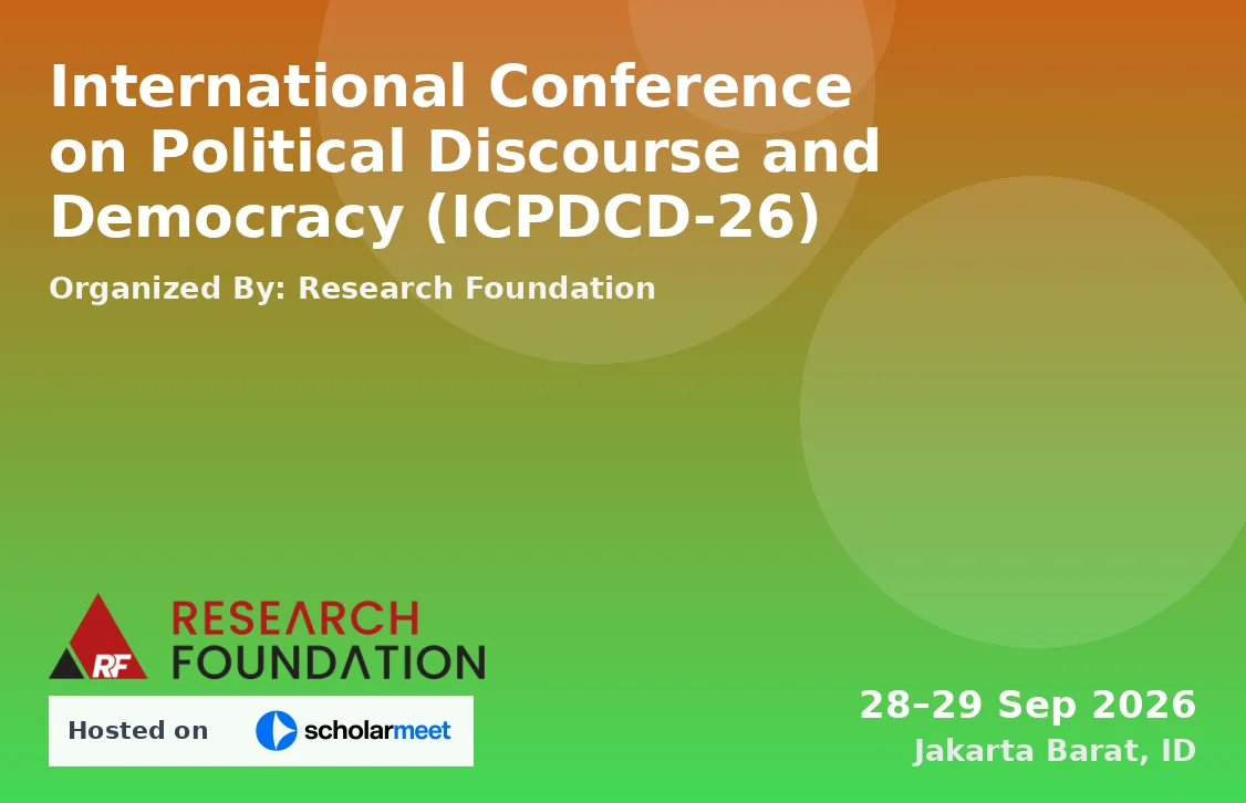 International Conference on Political Discourse and Democracy (ICPDCD-26)