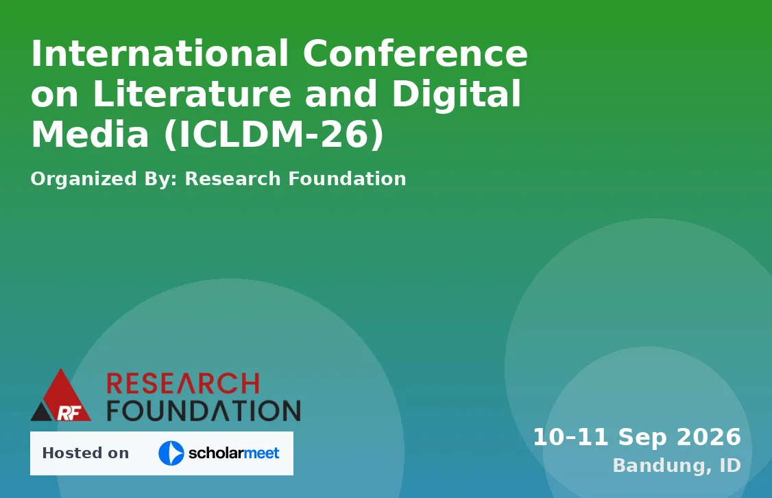 International Conference on Literature and Digital Media (ICLDM-26)