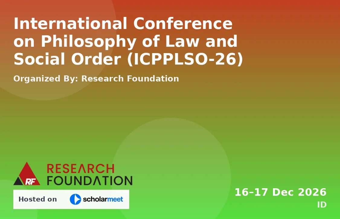 International Conference on Philosophy of Law and Social Order (ICPPLSO-26)