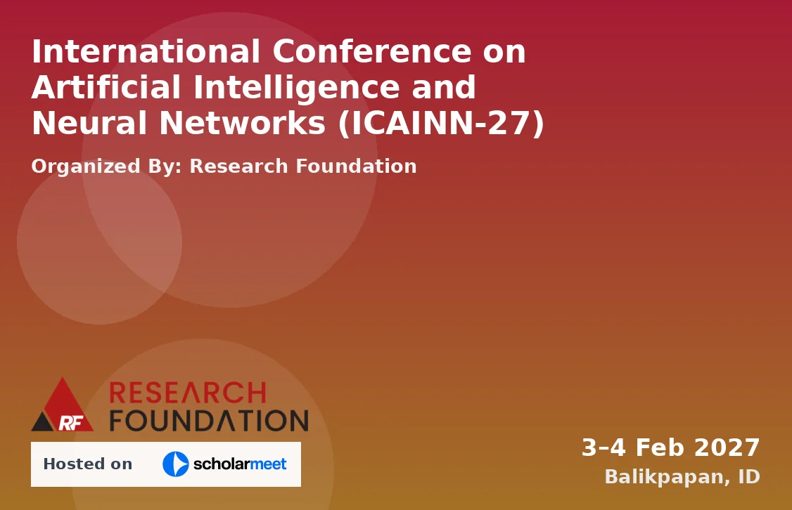 International Conference on Artificial Intelligence and Neural Networks (ICAINN-27)