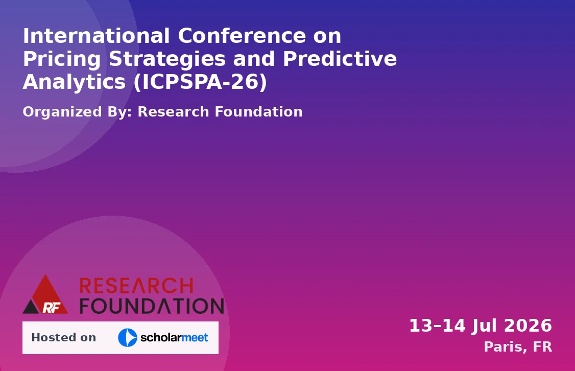 International Conference on Pricing Strategies and Predictive Analytics (ICPSPA-26)