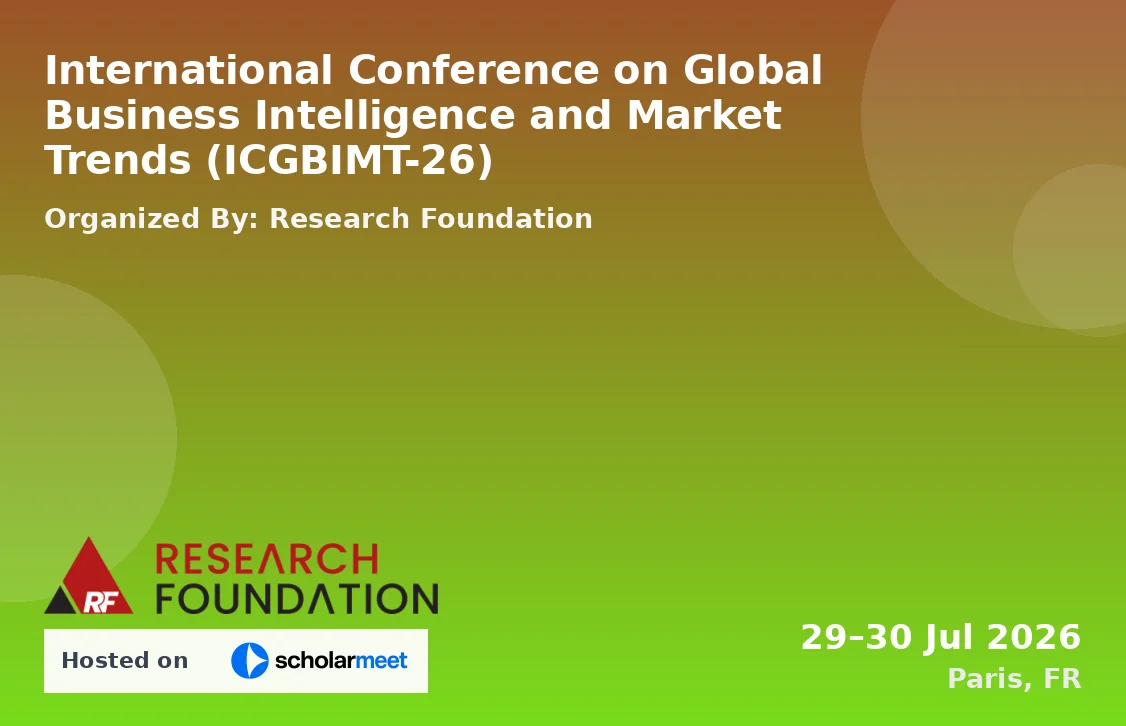 International Conference on Global Business Intelligence and Market Trends (ICGBIMT-26)