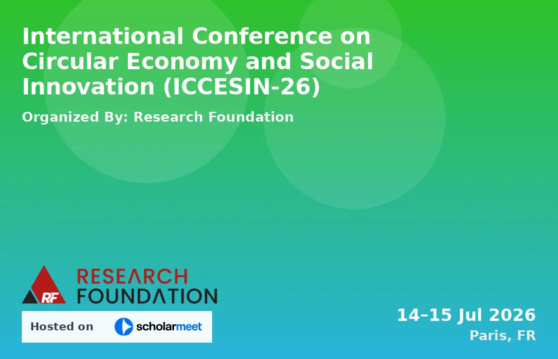 International Conference on Circular Economy and Social Innovation (ICCESIN-26)