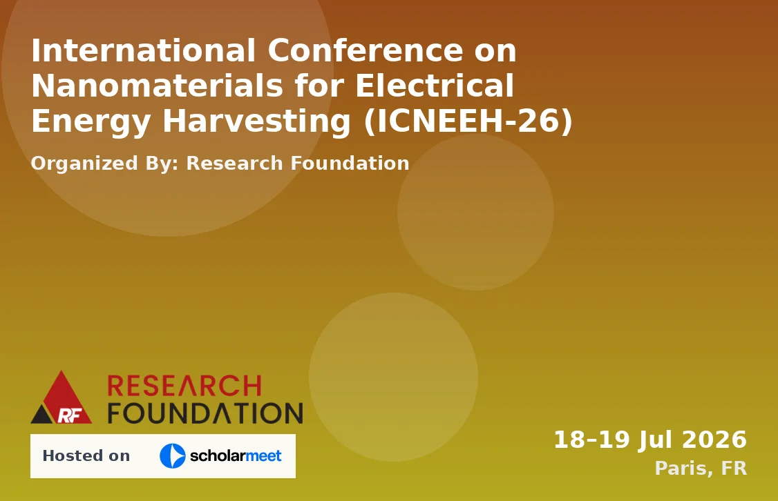 International Conference on Nanomaterials for Electrical Energy Harvesting (ICNEEH-26)