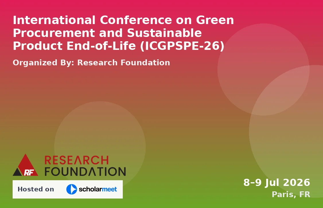 International Conference on Green Procurement and Sustainable Product End-of-Life (ICGPSPE-26)