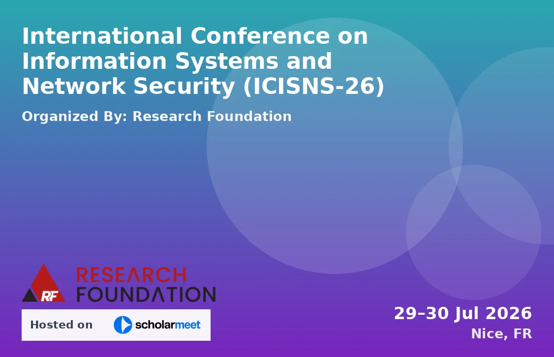 International Conference on Information Systems and Network Security (ICISNS-26)