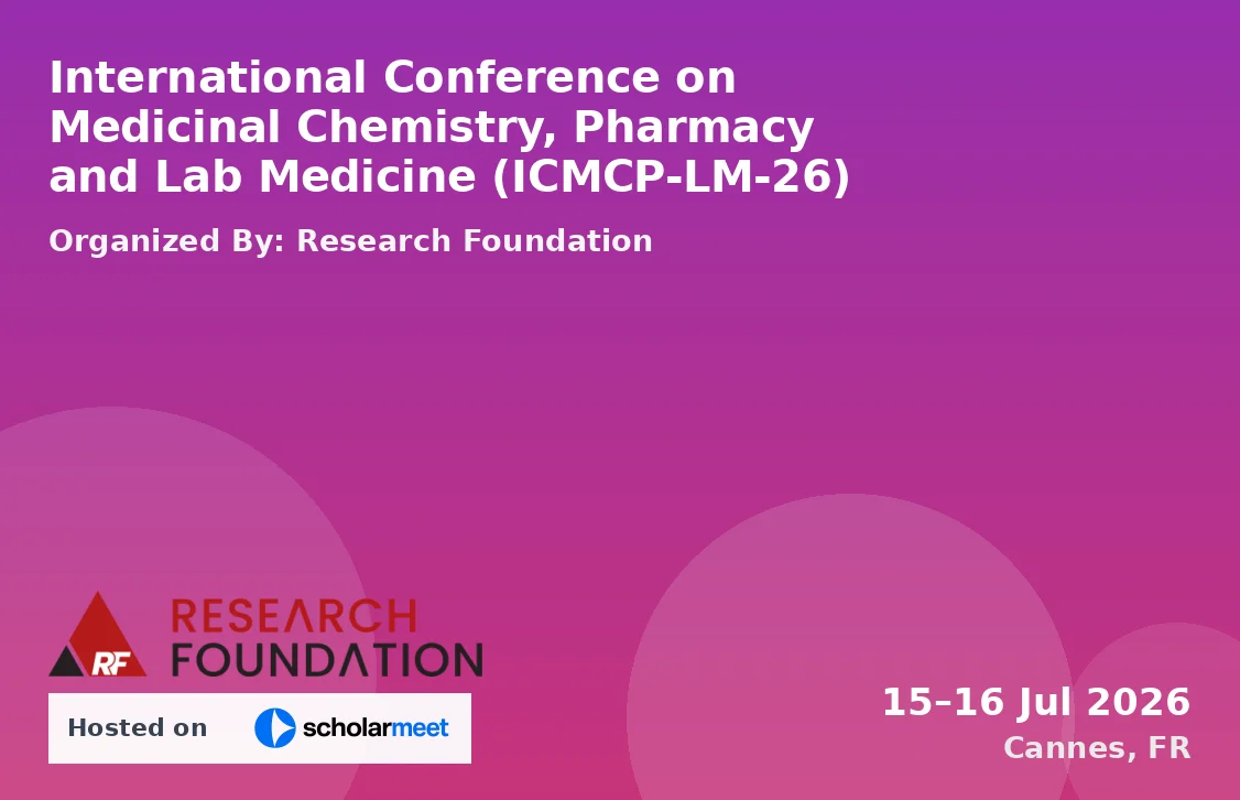 International Conference on Medicinal Chemistry, Pharmacy and Lab Medicine (ICMCP-LM-26)