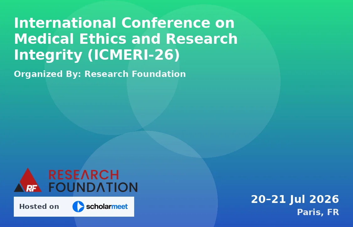 International Conference on Medical Ethics and Research Integrity (ICMERI-26)