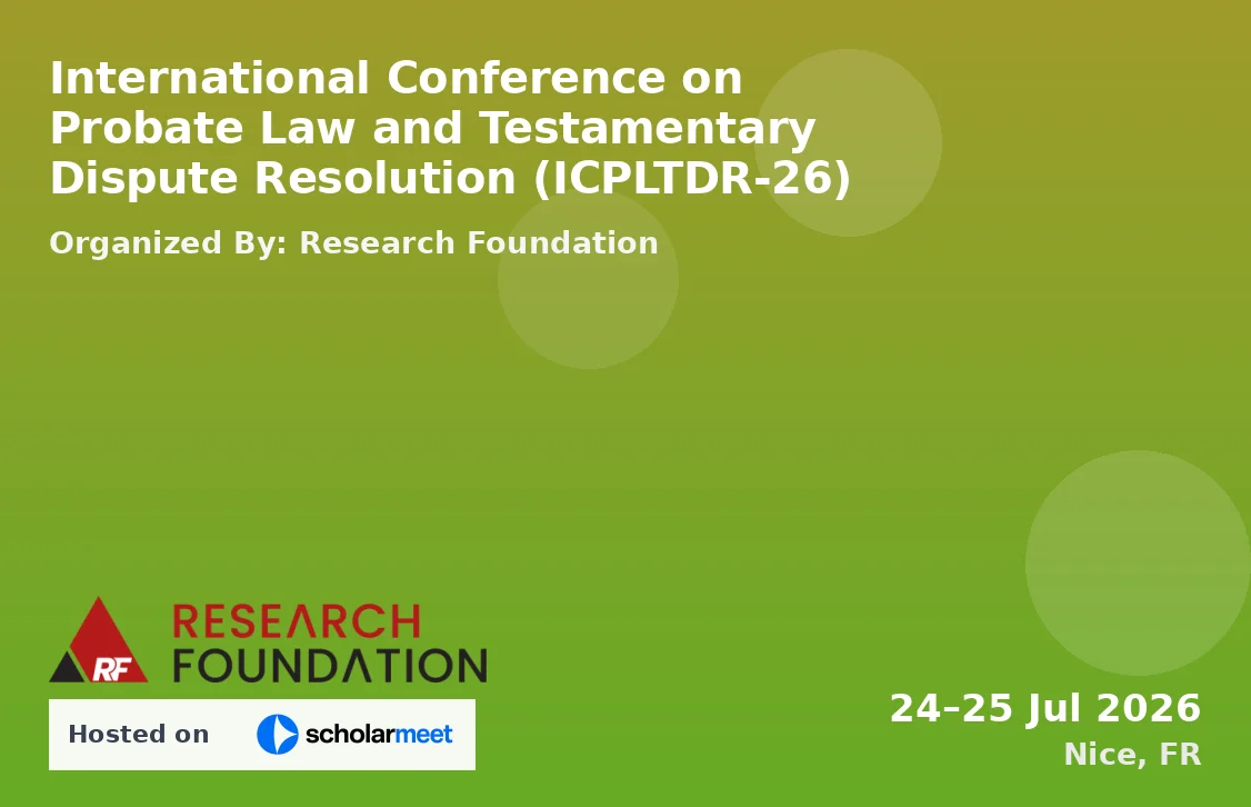 International Conference on Probate Law and Testamentary Dispute Resolution (ICPLTDR-26)