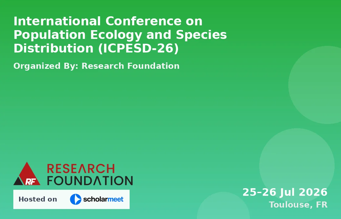 International Conference on Population Ecology and Species Distribution (ICPESD-26)