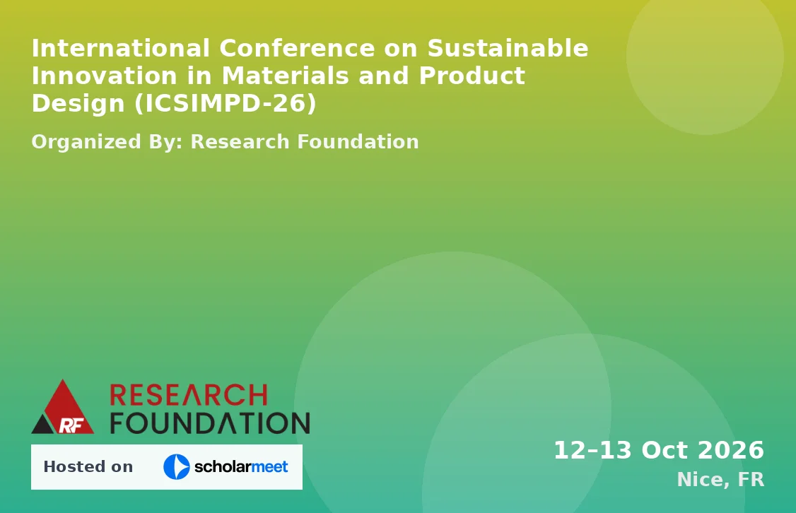 International Conference on Sustainable Innovation in Materials and Product Design (ICSIMPD-26)