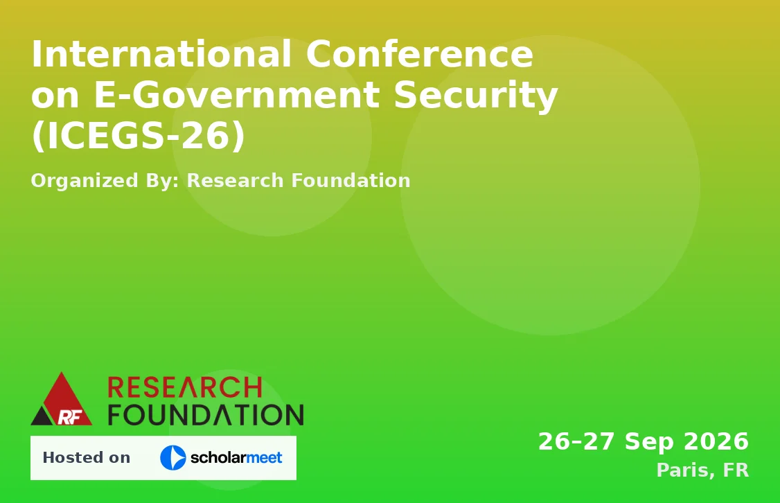 International Conference on E-Government Security (ICEGS-26)