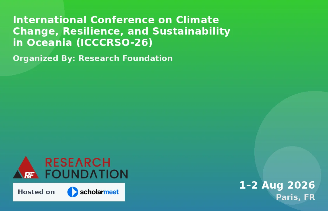 International Conference on Climate Change, Resilience, and Sustainability in Oceania (ICCCRSO-26)