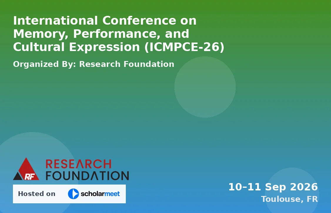 International Conference on Memory, Performance, and Cultural Expression (ICMPCE-26)