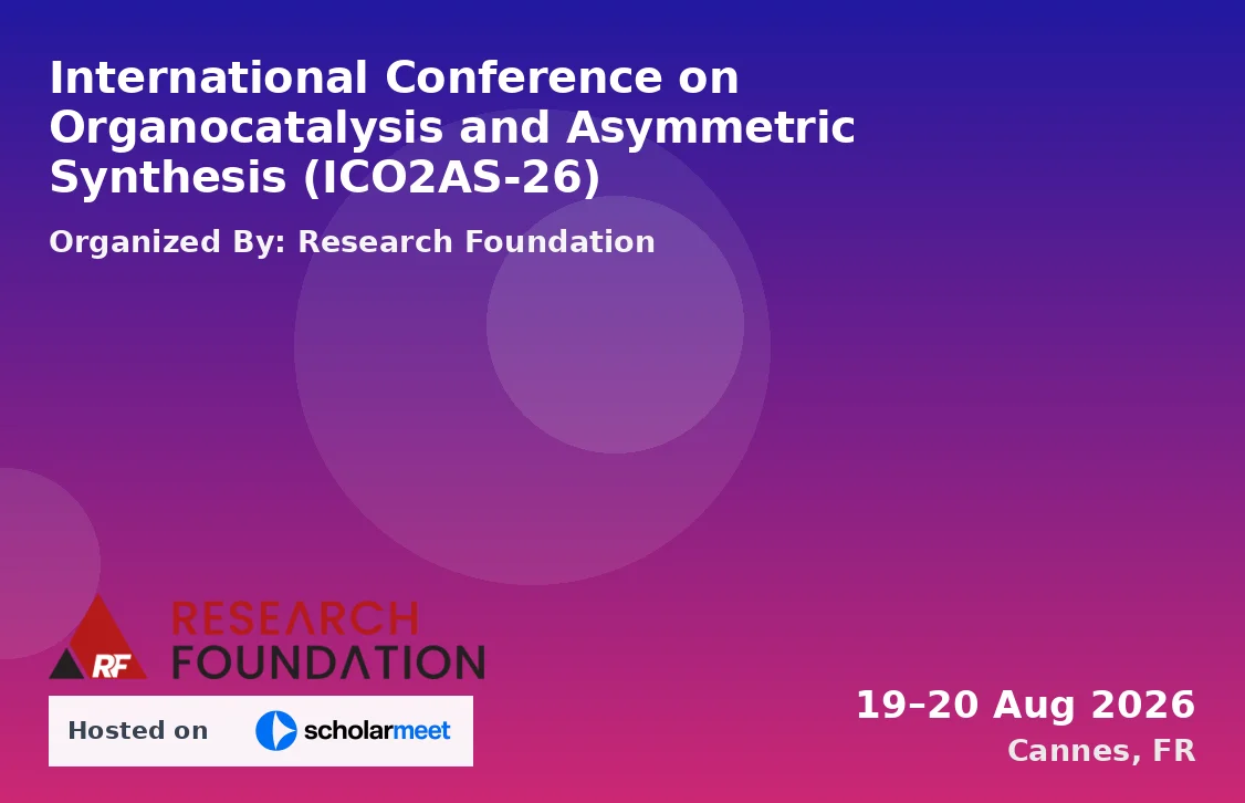 International Conference on Organocatalysis and Asymmetric Synthesis (ICO2AS-26)