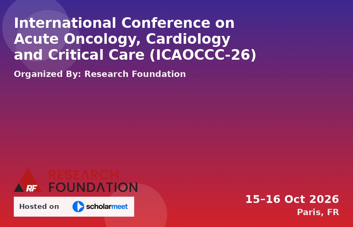 International Conference on Acute Oncology, Cardiology and Critical Care (ICAOCCC-26)