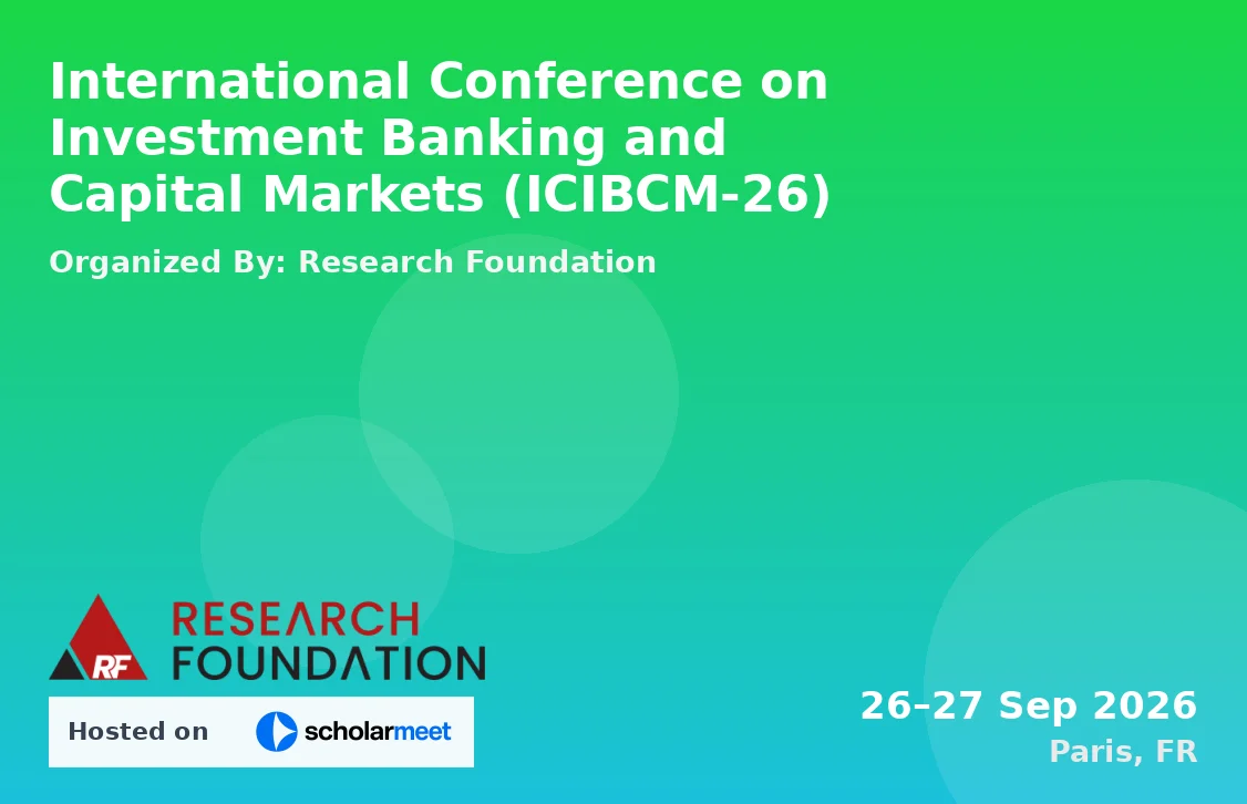 International Conference on Investment Banking and Capital Markets (ICIBCM-26)