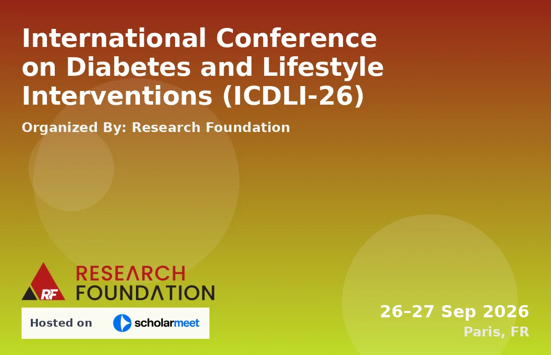 International Conference on Diabetes and Lifestyle Interventions (ICDLI-26)
