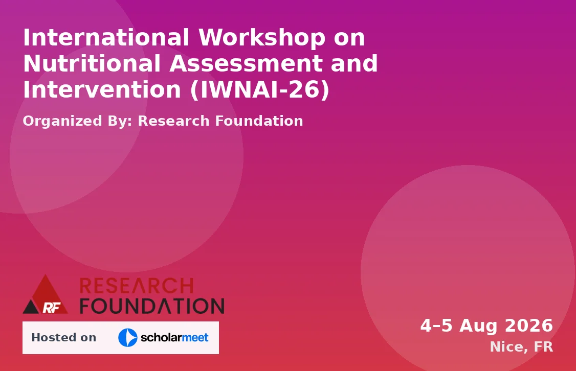 International Workshop on Nutritional Assessment and Intervention (IWNAI-26)