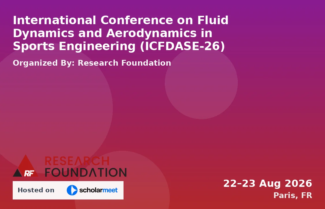 International Conference on Fluid Dynamics and Aerodynamics in Sports Engineering (ICFDASE-26)