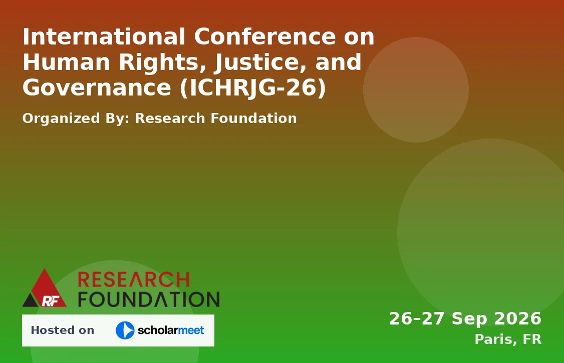 International Conference on Human Rights, Justice, and Governance (ICHRJG-26)