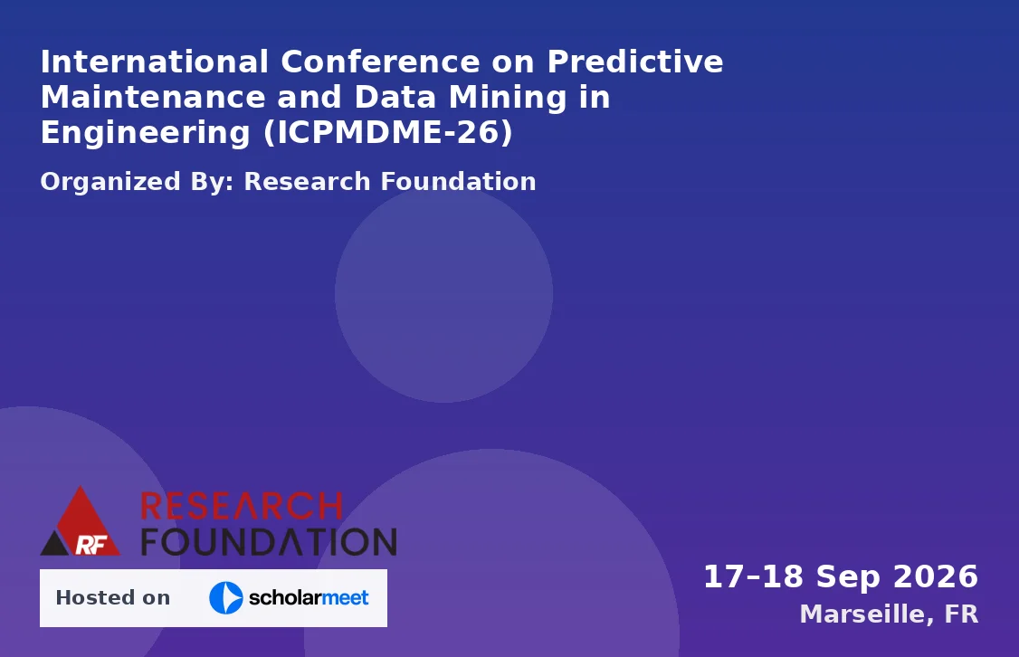 International Conference on Predictive Maintenance and Data Mining in Engineering (ICPMDME-26)