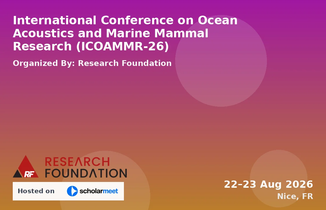 International Conference on Ocean Acoustics and Marine Mammal Research (ICOAMMR-26)