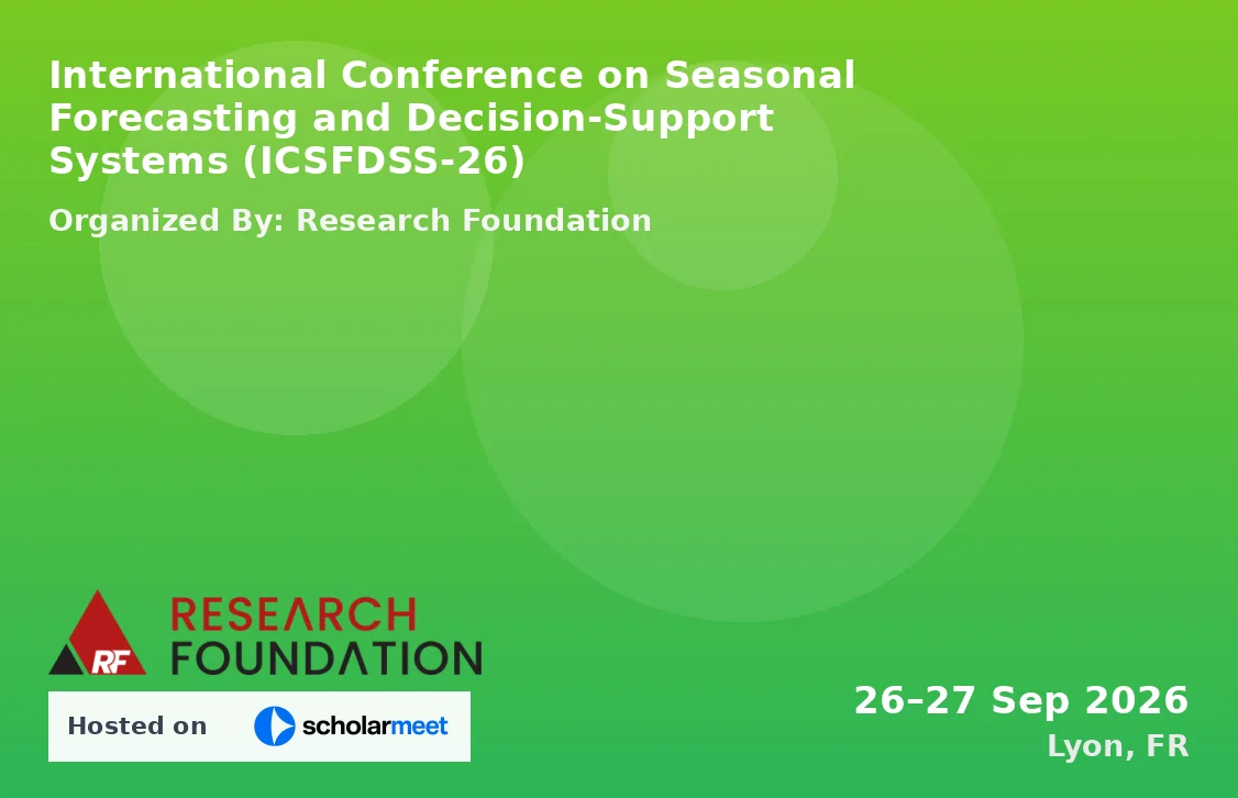 International Conference on Seasonal Forecasting and Decision-Support Systems (ICSFDSS-26)