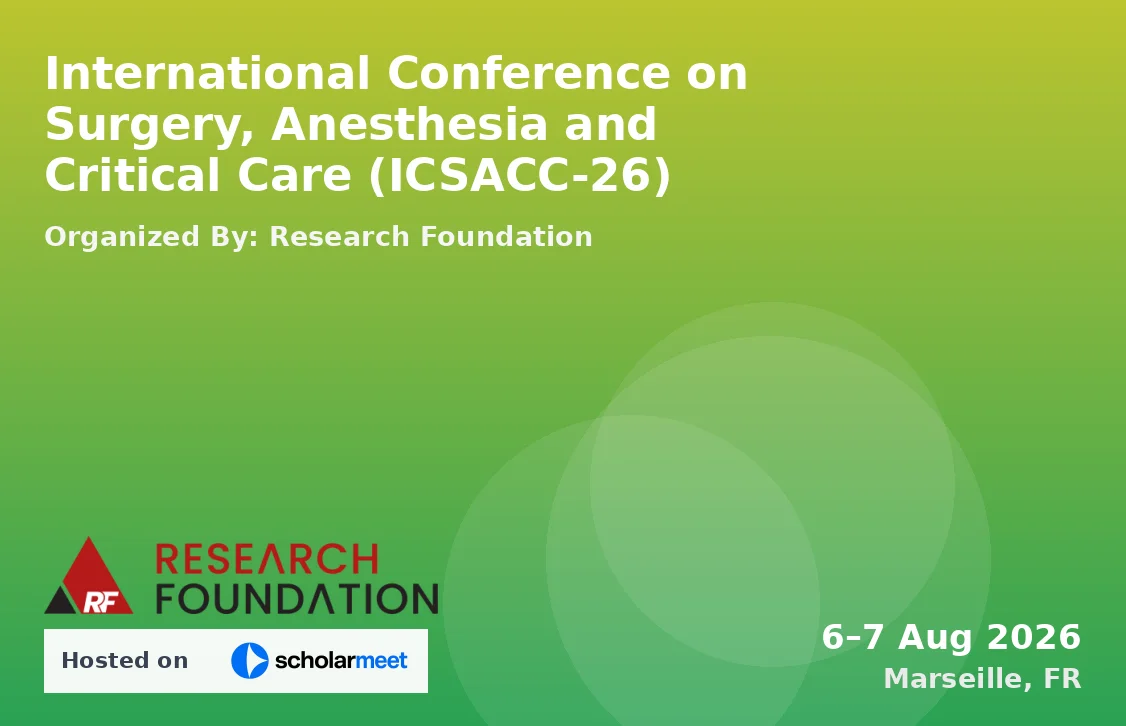 International Conference on Surgery, Anesthesia and Critical Care (ICSACC-26)