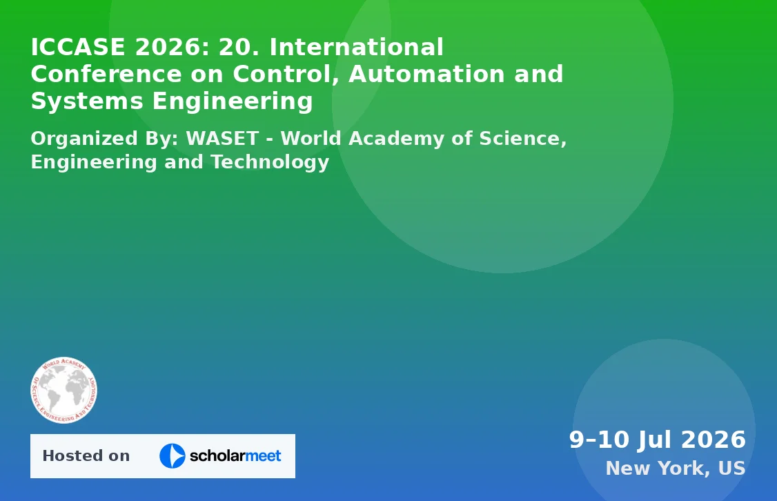 ICCASE 2026: 20. International Conference on Control, Automation and Systems Engineering