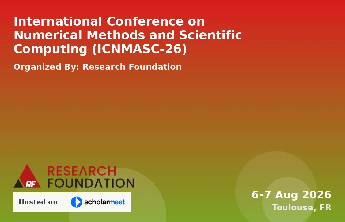 International Conference on Numerical Methods and Scientific Computing (ICNMASC-26)