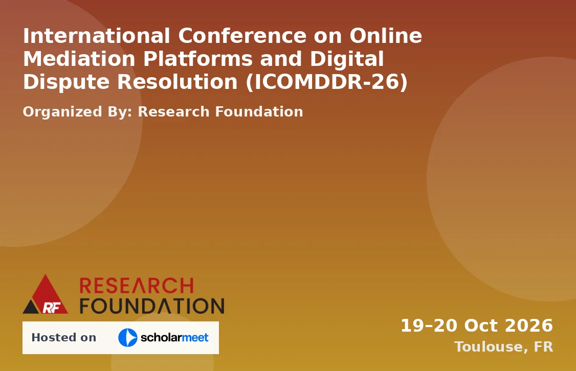 International Conference on Online Mediation Platforms and Digital Dispute Resolution (ICOMDDR-26)