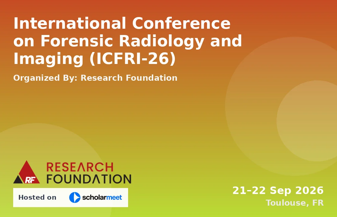 International Conference on Forensic Radiology and Imaging (ICFRI-26)