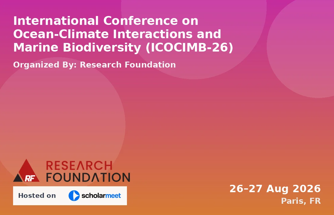 International Conference on Ocean-Climate Interactions and Marine Biodiversity (ICOCIMB-26)