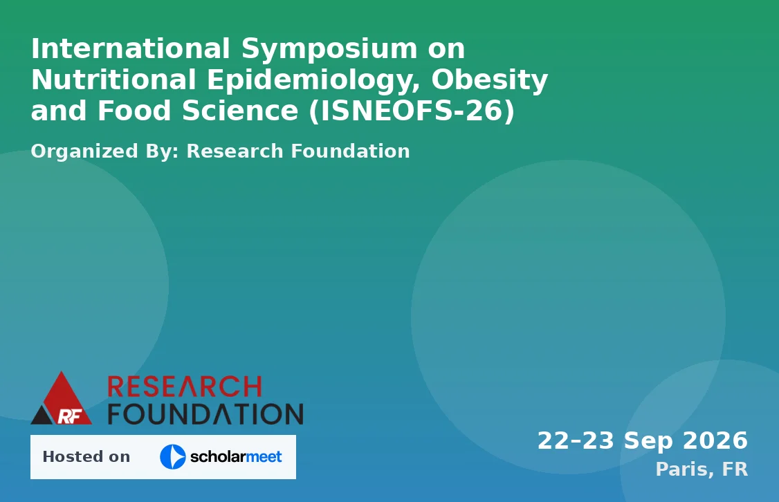 International Symposium on Nutritional Epidemiology, Obesity and Food Science (ISNEOFS-26)