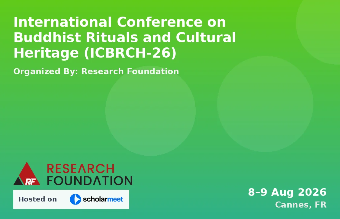 International Conference on Buddhist Rituals and Cultural Heritage (ICBRCH-26)