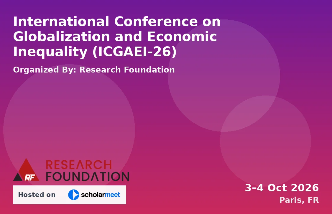 International Conference on Globalization and Economic Inequality (ICGAEI-26)
