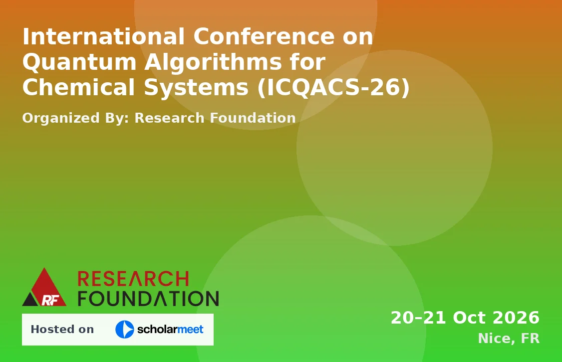 International Conference on Quantum Algorithms for Chemical Systems (ICQACS-26)