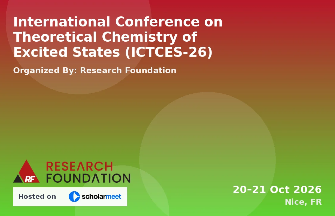 International Conference on Theoretical Chemistry of Excited States (ICTCES-26)
