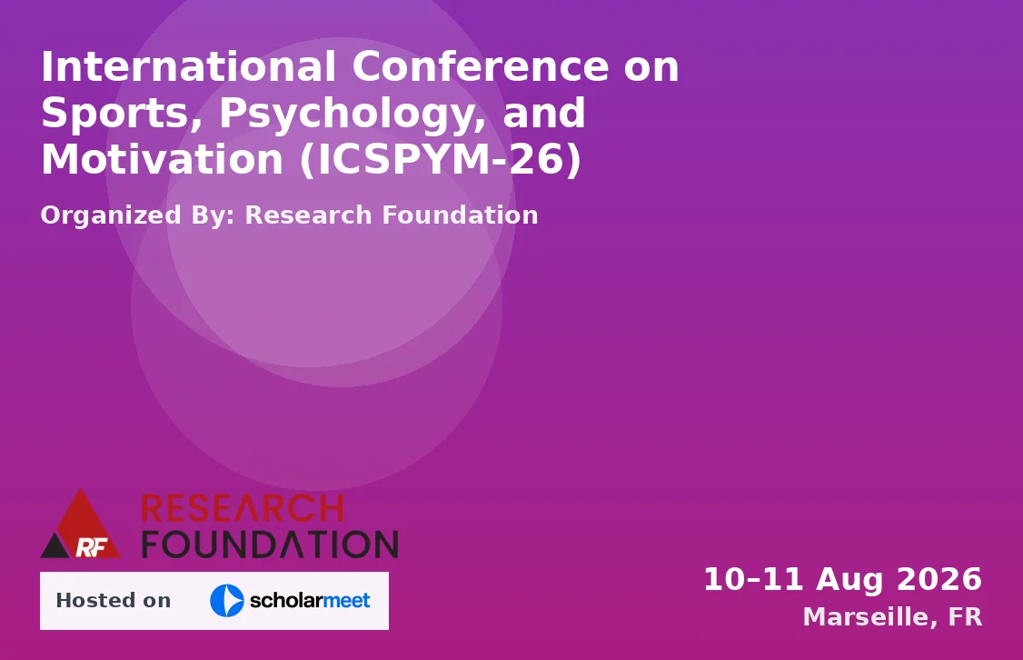 International Conference on Sports, Psychology, and Motivation (ICSPYM-26)