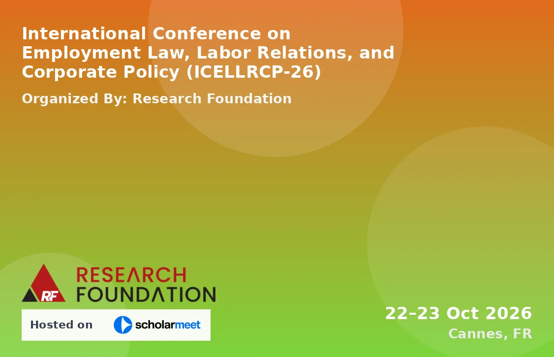 International Conference on Employment Law, Labor Relations, and Corporate Policy (ICELLRCP-26)