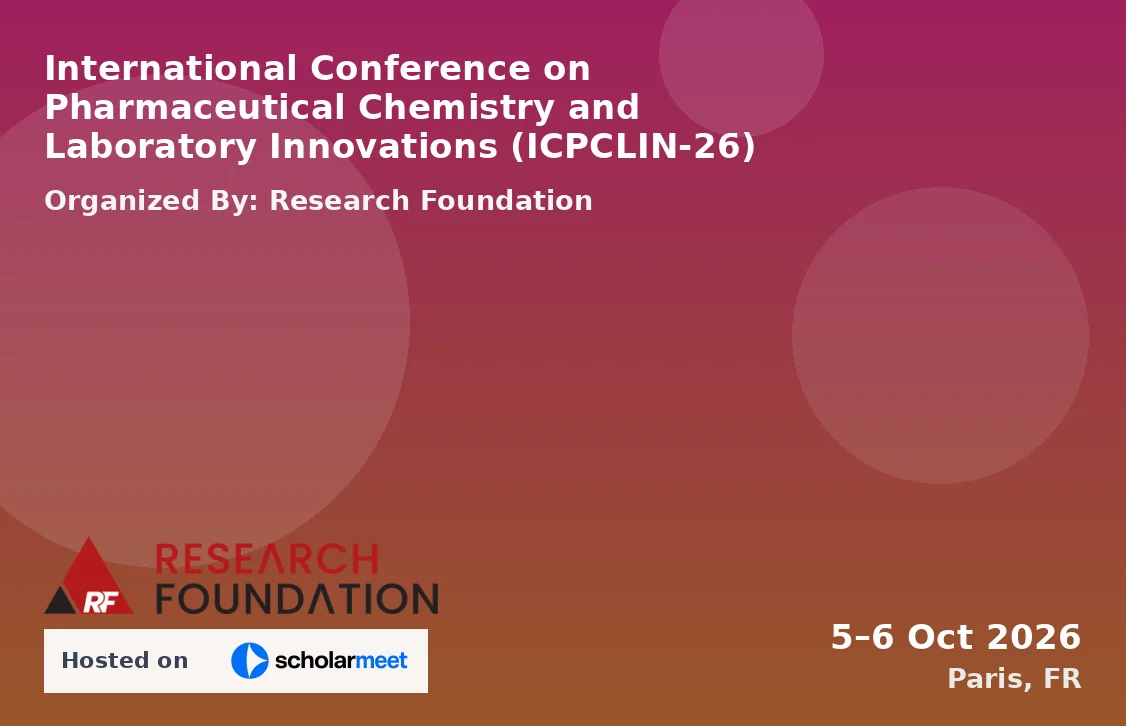 International Conference on Pharmaceutical Chemistry and Laboratory Innovations (ICPCLIN-26)