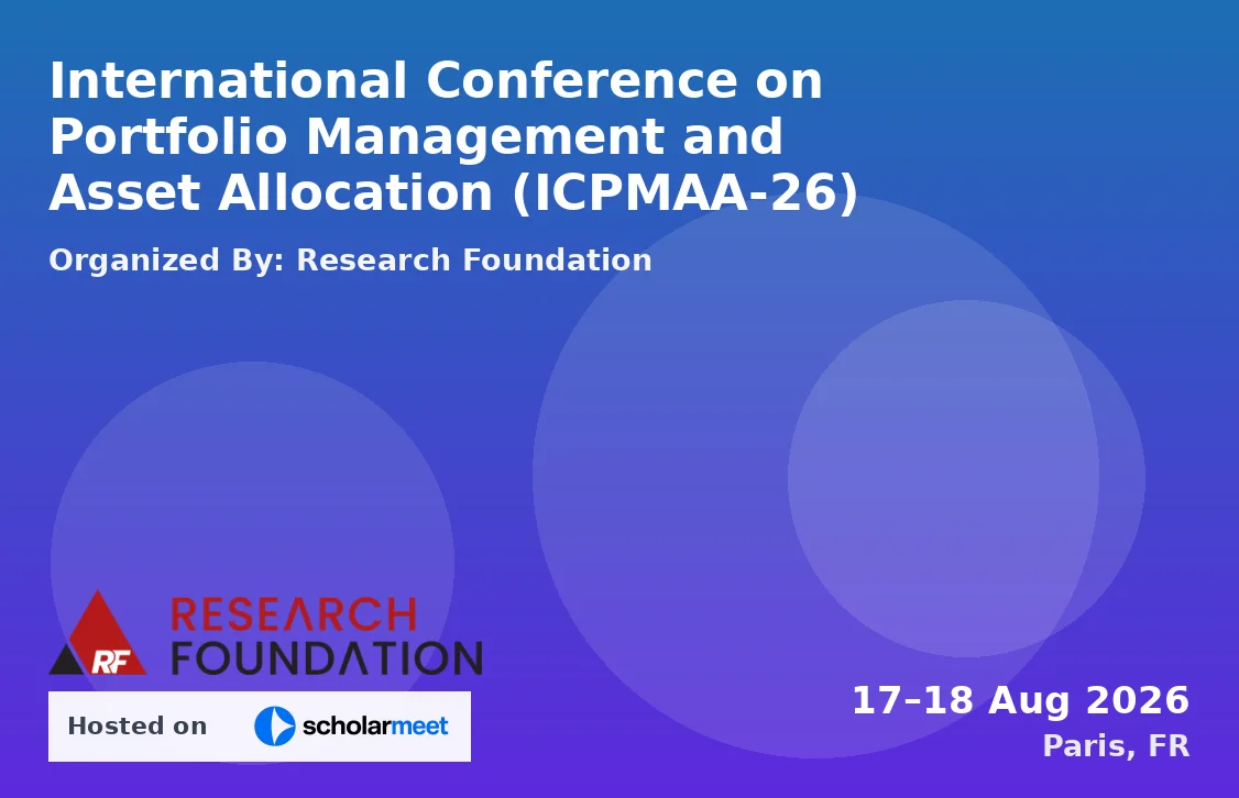 International Conference on Portfolio Management and Asset Allocation (ICPMAA-26)