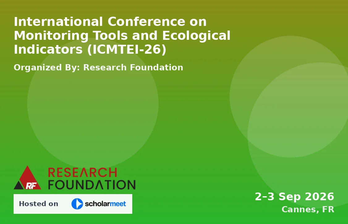 International Conference on Monitoring Tools and Ecological Indicators (ICMTEI-26)