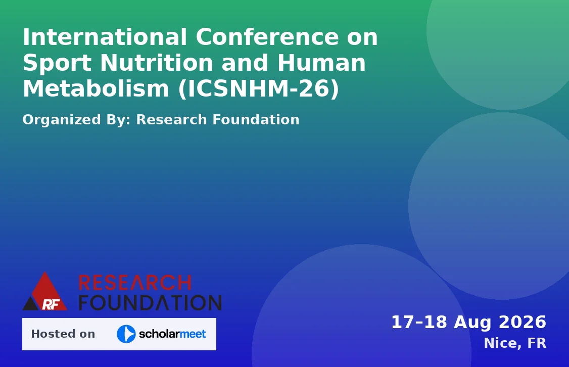 International Conference on Sport Nutrition and Human Metabolism (ICSNHM-26)