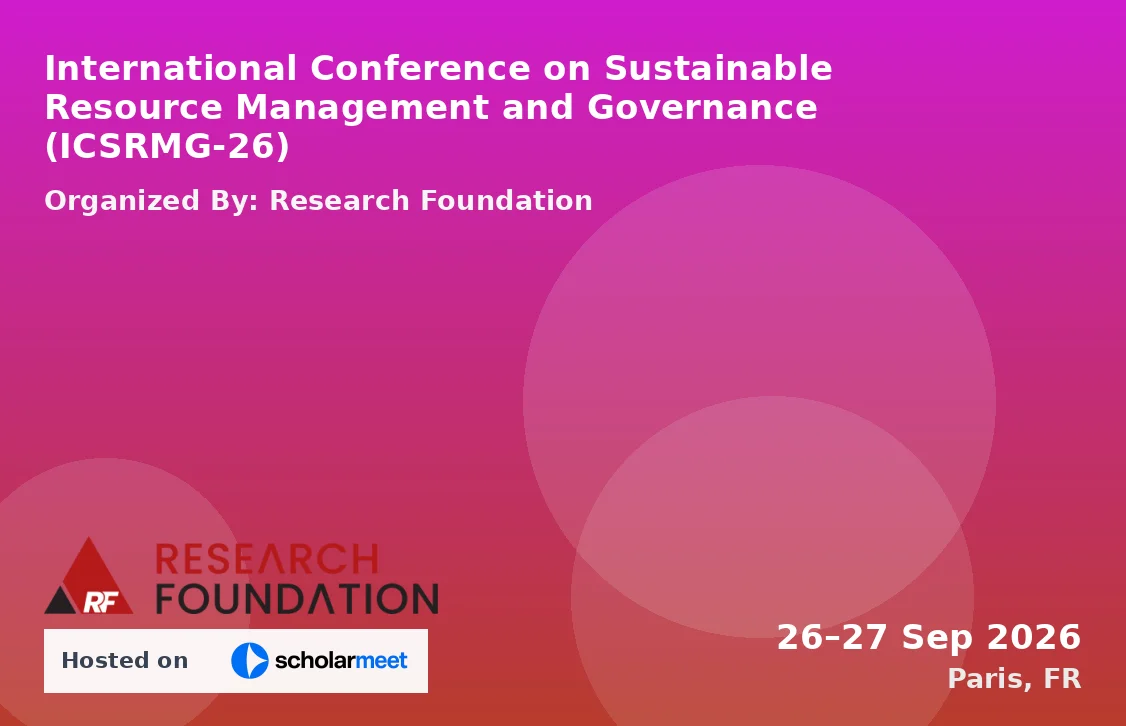 International Conference on Sustainable Resource Management and Governance (ICSRMG-26)